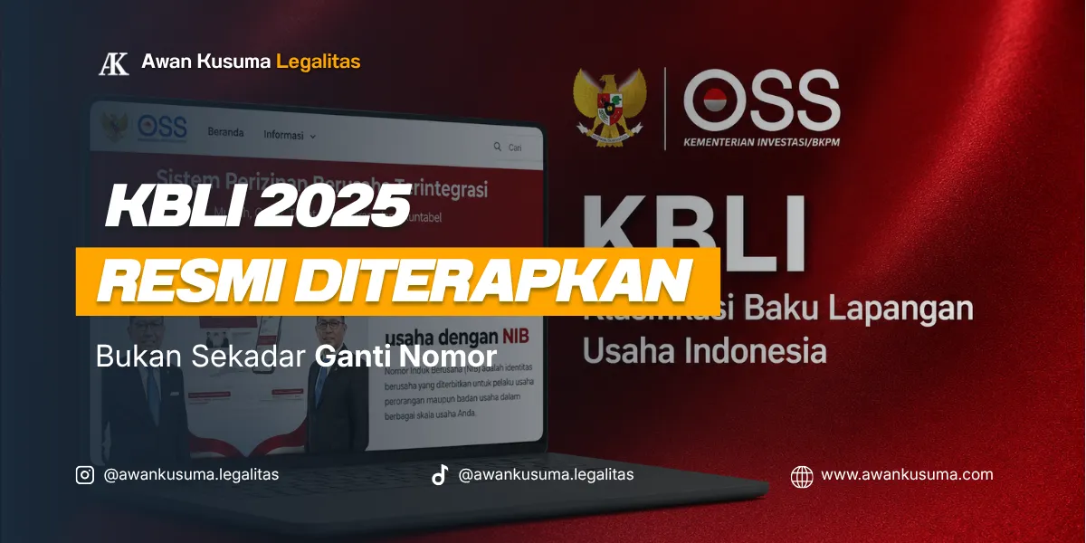 KBLI 2025 resmi diterapkan di Indonesia. Banner Awan Kusuma Legalitas menampilkan informasi perubahan Klasifikasi Baku Lapangan Usaha Indonesia (KBLI), OSS RBA, dan penyesuaian legalitas usaha bagi pelaku UMKM dan perusahaan.