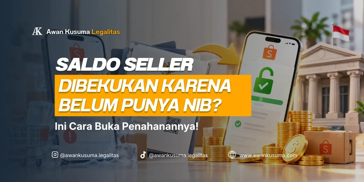 Saldo Seller Marketplace Dibekukan Karena Belum Punya NIB Cara Buka Pencairan Dana - Awan Kusuma Legalitas
